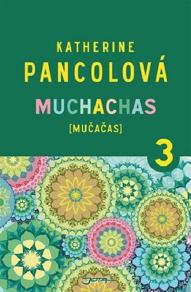 Muchachas (Muaas) III. - Katherine Pancolov