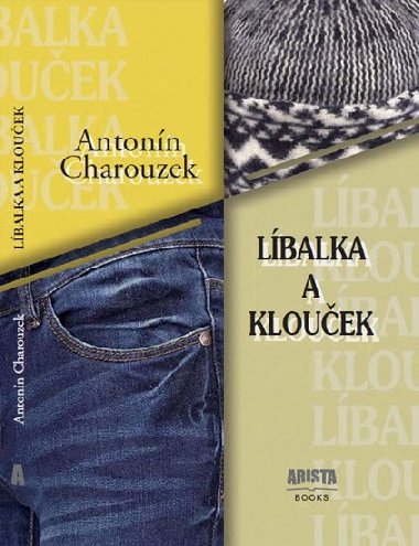 Lbalka a Klouek - Antonn Charouzek