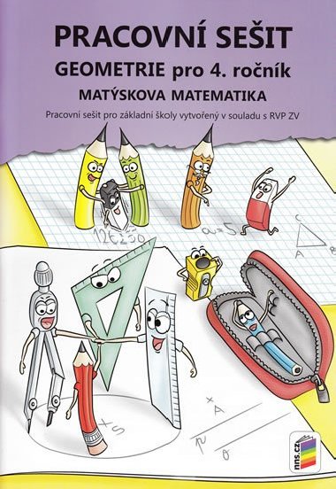 Geometrie pro 4. ronk - pracovn seit - Matskova matematika - Milo Novotn, Frantiek Novk