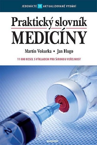 Praktick slovnk medicny (11. vydn) - Martin Vokurka; Jan Hugo