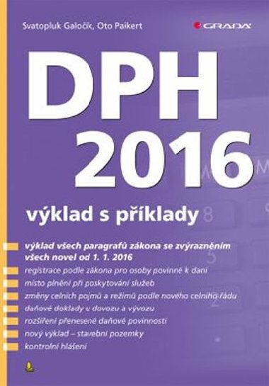 DPH 2016 - vklad s pklady - Svatopluk Galok; Oto Paikert
