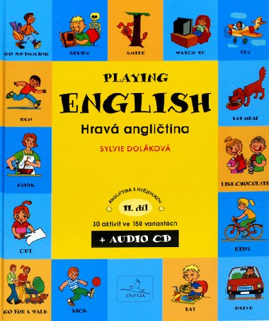 Hrav anglitina - Playing English - 2. dl - kniha + CD - Sylvie Dolkov