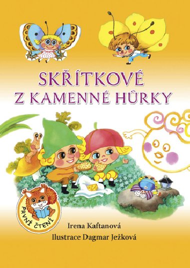 Sktkov z kamenn hrky - Irena Kaftanov; Dagmar Jekov