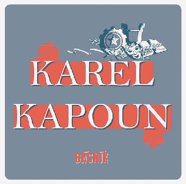 Básník - Karel Kapoun