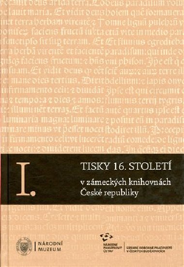 Komplet - Tisky 16. stolet v zmeckch knihovnch esk republiky I-III - Pavel Hjek, Zuzana Hjkov,Petr Maek,kol.