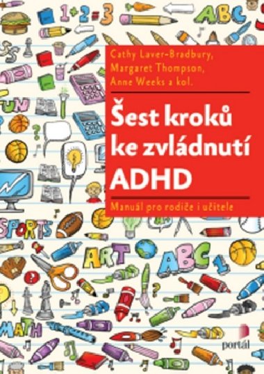 est krok ke zvldnut ADHD - Cathy Laver-Bradbury; Margaret Thompson; Anne Weeks