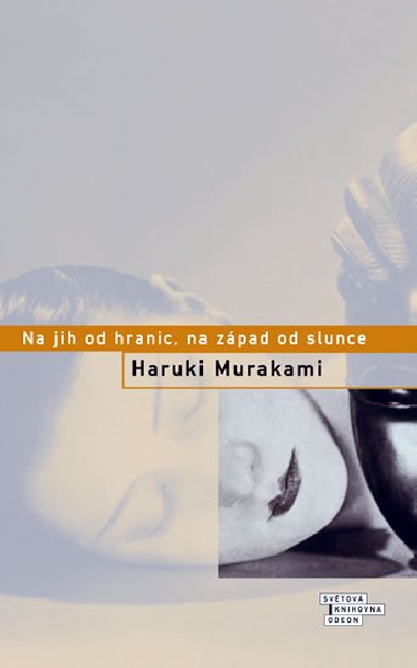 Na jih od hranic, na zpad od slunce - Haruki Murakami