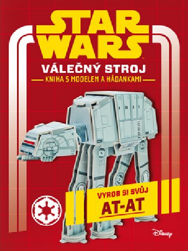 Star Wars - Vlen stroj - Kniha s modelem a hdankami - Walt Disney