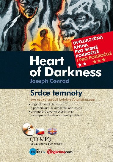 Heart of Darkness Srdce temnoty - Dvojjazyn kniha pro mrn pokroil + CD mp3 - Joseph Conrad