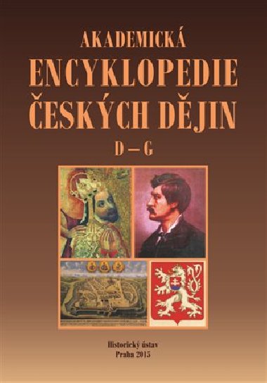 Akademick encyklopedie eskch djin IV. Svazek IV, D-G (dadaismus - gymnzium) - Jaroslav Pnek