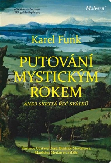 Putovn mystickm rokem aneb skryt e svtk - Karel Funk