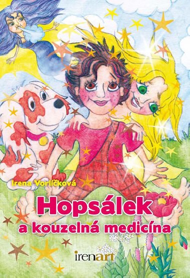 Hopslek a kouzeln medicna - Irena Vorlkov