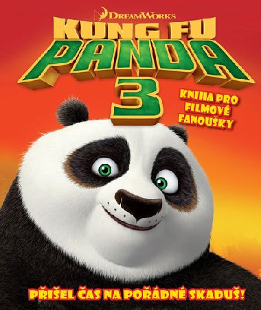 Kung Fu Panda 3 - Kniha pro filmov fanouky - DreamWorks