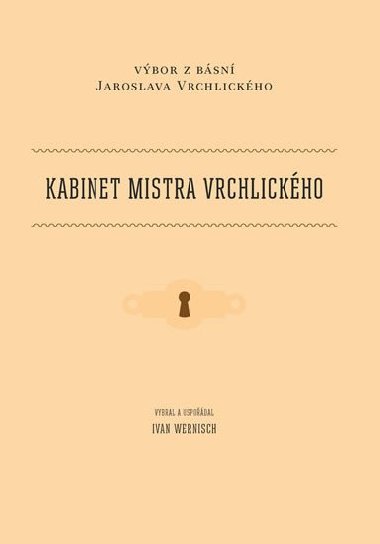 Kabinet mistra Vrchlickho - Ivan Wernisch