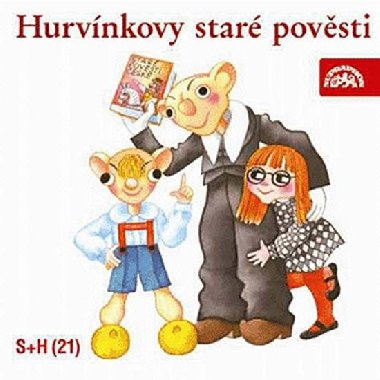 Hurvínkovy staré pověsti - CD - Miloš Kirschner