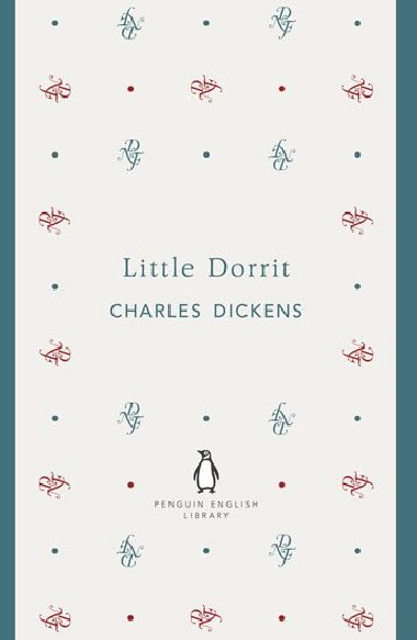 Little Dorrit - Dickens Charles