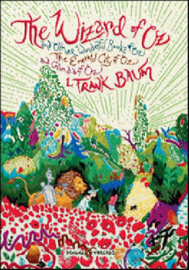 The Wizard of Oz: and Other Wonderful Books of Oz: the Emerald City of Oz and Glinda of Oz - Lyman Frank Baum