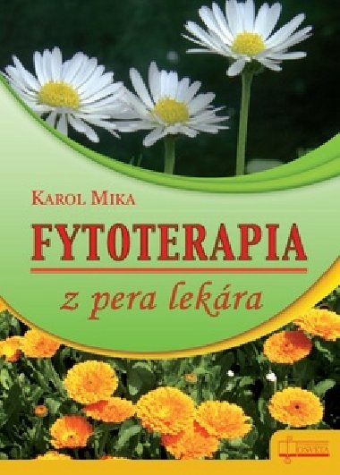 Fytoterapia z pera lekra - Karol Mika