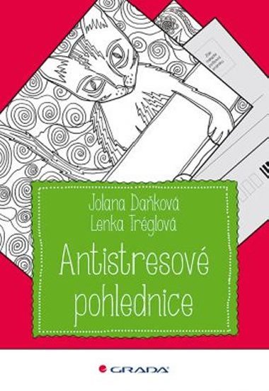 Antistresov pohlednice - Jolana Dakov; Lenka Trglov
