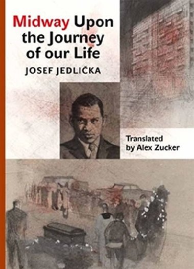 Midway Upon the Journey of Our Life - Josef Jedlika