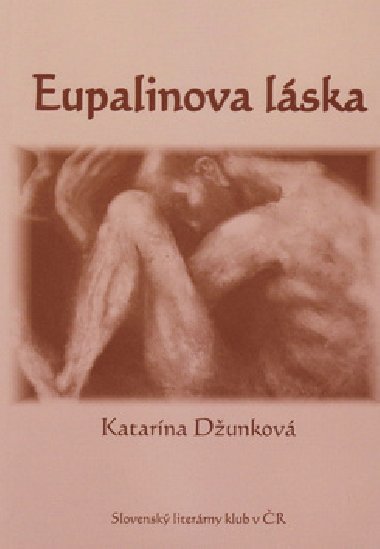 Eupalinova lska - Katarna Dunkov