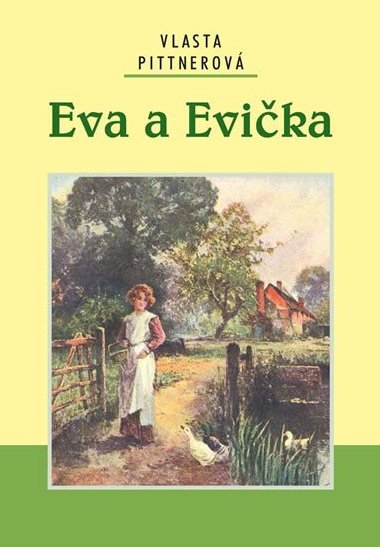 Eva a Evika - Vlasta Pittnerov