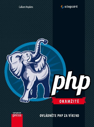 PHP Okamit - Ovldnte PHP za vkend - Callum Hopkins