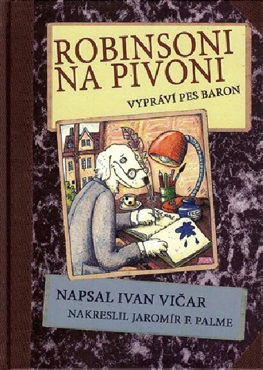 Robinsoni na Pivoni - Ivan Viar