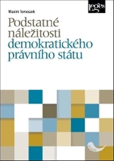 Podstatné náležitosti demokratického právního státu - Maxim Tomoszek