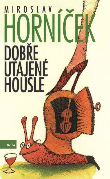 Dobe utajen housle - Miroslav Hornek
