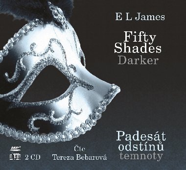 Fifty Shades Darker Padest odstn temnoty (audiokniha) - E.L. James, Tereza Bebarov