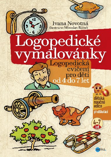 Logopedick vymalovnky - Logopedick cvien pro dti od 4 do 7 let - Ivana Novotn