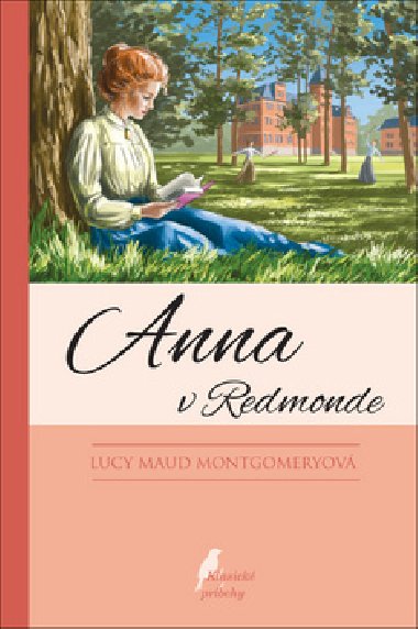 Anna v Redmonde - Lucy Maud Montgomeryov