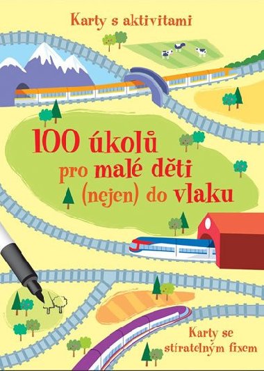 100 úkolů pro malé děti (nejen) do vlaku - Svojtka