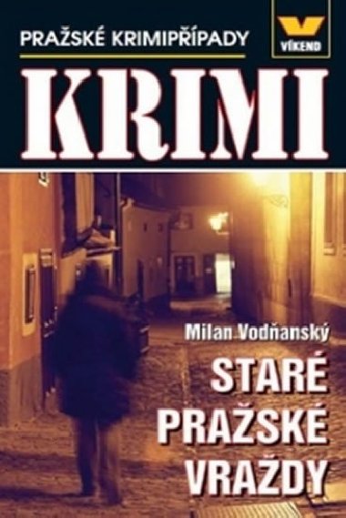 Star prask vrady - Prask krimippady - Milan Vodansk