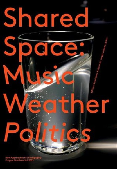 SharedSpace: Music, Weather, Politics - Branislava Kuburović,Sodja Zupanc Lotker