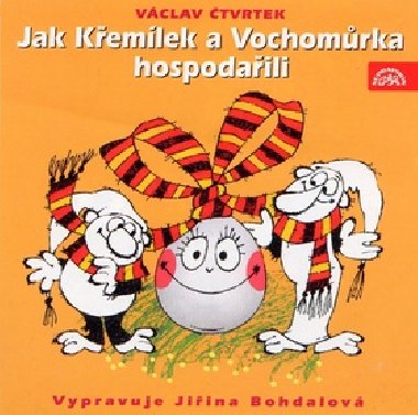Jak Kemlek a Vochomrka hospodaili - CD - Vclav tvrtek; Jiina Bohdalov