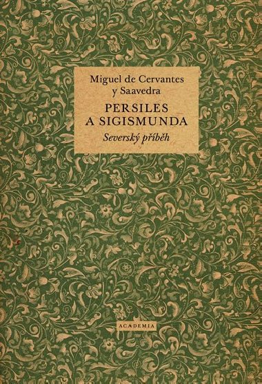 Persiles a Sigismunda - Miguel Cervantes de