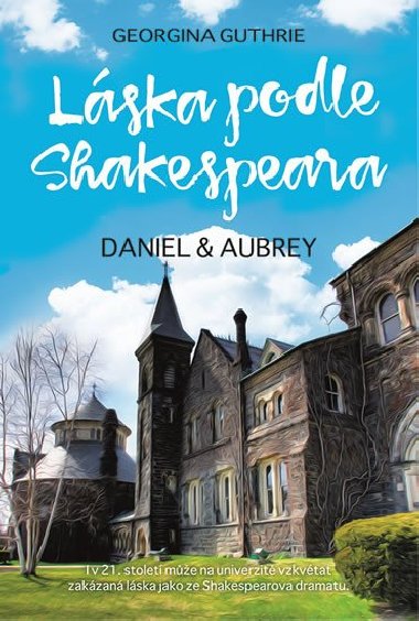 Lska podle Shakespeara - Daniel a Aubrey - Georgina Guthrie