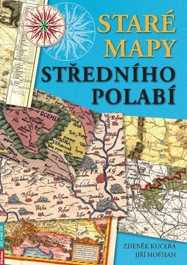 Star mapy stednho Polab - Zdenk Kuera; Ji Hofman