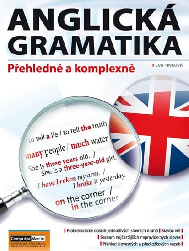 Anglická gramatika Přehledně a komplexně - Eva Tinková