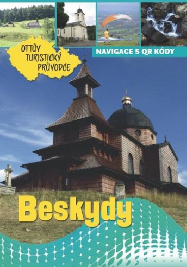 Beskydy Ottův turistický průvodce - Ivo Paulík