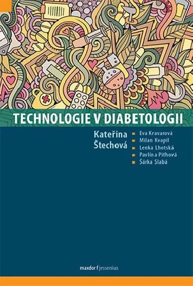 Technologie v diabetologii - Kateina techov