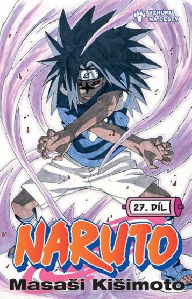Naruto 27 Vzhru na cesty - Masai Kiimoto
