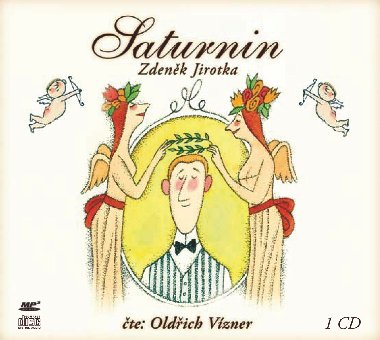 Saturnin - CD (te Oldich Vzner) - Zdenk Jirotka