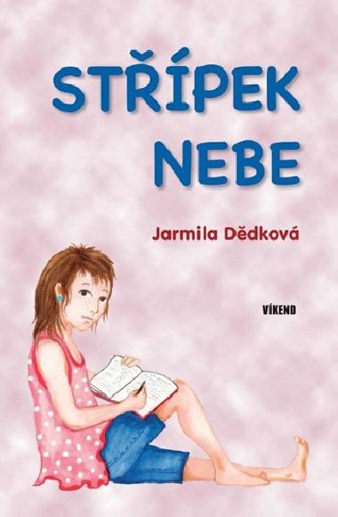 Stpek nebe - Jarmila Ddkov