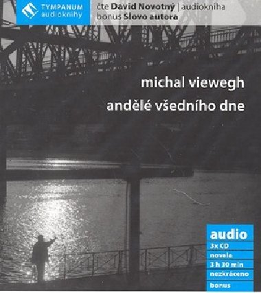 ANDL VEDNHO DNE - Michal Viewegh; David Novotn; Igor Malievsk