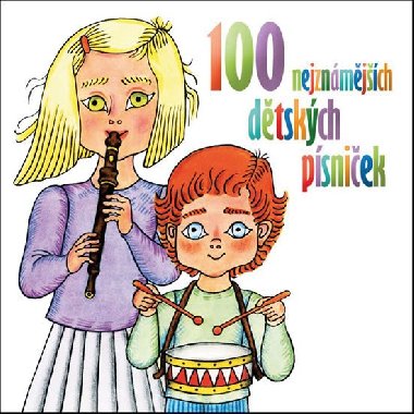 100 nejznámějších dětských písniček - 2 CD - Supraphon