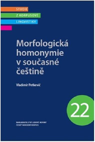 Morfologická homonymie v současné češtině - Vladimír Petkevič