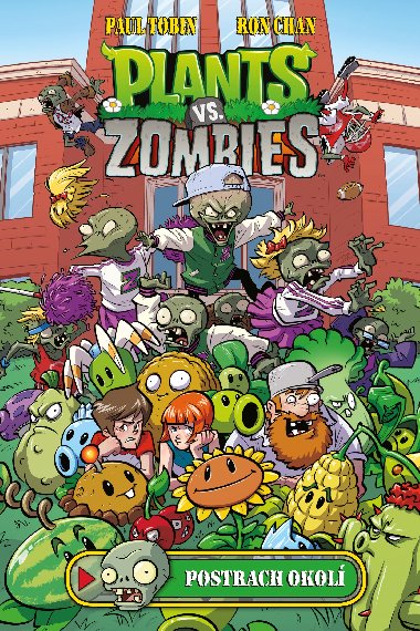 Plants vs. Zombies Postrach okolí - Paul Tobin; Ron Chan